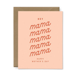 Hey Mama Mother's Day Greeting Card - Renegade Revival
